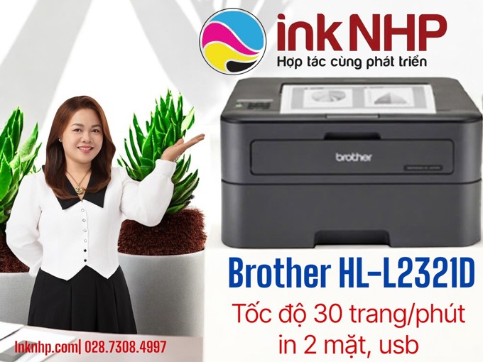 Mực in Nguyễn Hợp Phát – Đại Lý Phân Phối Máy In Brother HL-L2321D chính hãng Mực in Nguyễn Hợp Phát – Đại Lý Phân Phối Máy In Brother HL-L2321D chính hãng